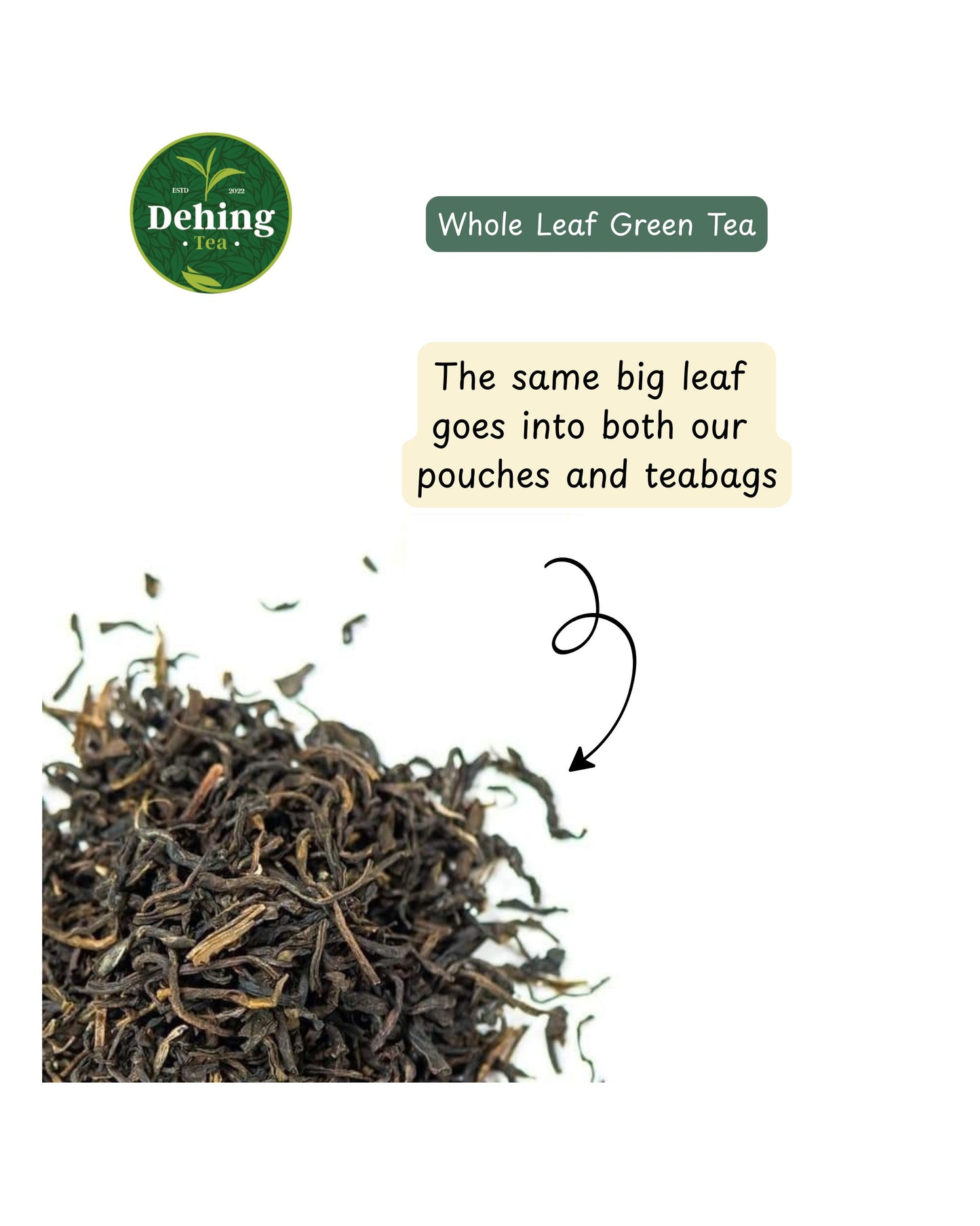 Whole leaf green tea with Dehing Tea logo and text on a white background